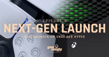 Episode 9 – Next-Gen Launch – Begegnungen am Ende des Hypes